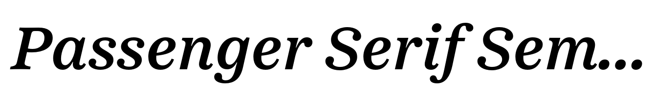 Passenger Serif Semibold Italic